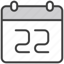 date, calendar, schedule, event, time, month, appointment, deadline, celebration