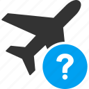 aircraft, airplane, information, plane, query, question mark, status