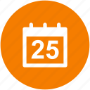 appointment, calendar, circle, date, deadline, due, event icon