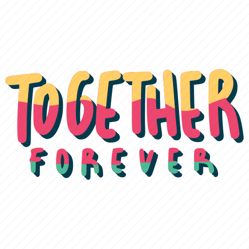 Together forever, friendship, besties, bff, friends, lettering, typography icon - Download on Iconfinder