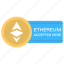alternative currency, buy ethereum sign, cryptocurrency, ethereum accepted here, ethereum as payment, ethereum sold 