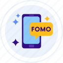 fear of missing out, fomo