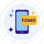 fear of missing out, fomo 