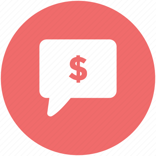 Banking, business communication, business dialog, dealing, dollar sign, finance, speech bubble icon - Download on Iconfinder