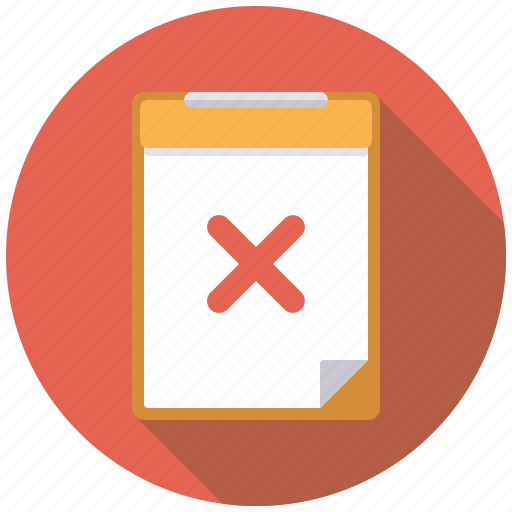 Business, checklist, clipboard, disapproval, failure, office icon - Download on Iconfinder