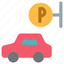 car, vehicle, automobile, transportation, parking, park, sign, place