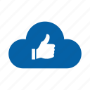 account, cloud, favourite, hit, like, right, thumb up 