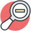 magnifier, magnifying lense, search glass, searching tool, zoom out 