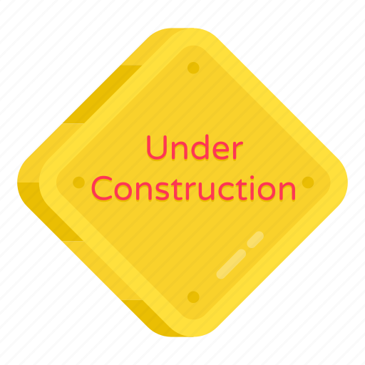 Under construction sign, under construction symbol, signage, ensign, label icon - Download on Iconfinder