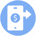 arrows, dollar, dollar sign, mobile, online payment, smartphone
