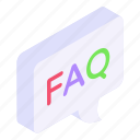 ask, faq, frequently asked questions, queries, inquiry