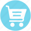 basket, cart, commerce, shopping, shopping cart, trolley 
