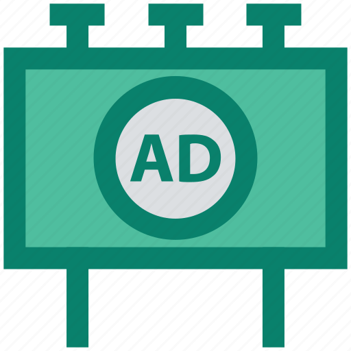 Ad board, advertisement, advertising, billboard, digital marketing, sign board icon - Download on Iconfinder