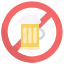 no, alcohol, no alcohol, no-drink, no-drinking, forbidden, prohibition, no-drinks 