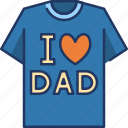 shirt, t shirt, fashion, clothes, dad, fathers day, father