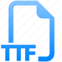 filetype, ttf, font, file, format, extension, data, stylr