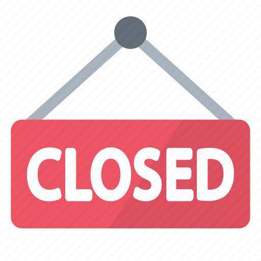 Board, closed, notice, red, sign, store icon - Download on Iconfinder