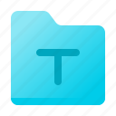 document, file, folder, t, text 