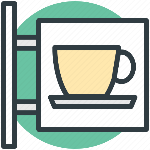 Cafe, coffeehouse, coffeeshop, coffeeshop signboard, signboard icon - Download on Iconfinder