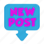 newpost, post, message, communication, network, connection, internet 