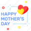 happy, mothers day, holiday, celebration, motherhood, greetings, heart 