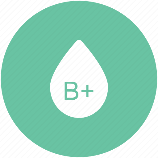 B positive, blood drop, blood group, blood type, genotype, human blood, lifeblood icon - Download on Iconfinder