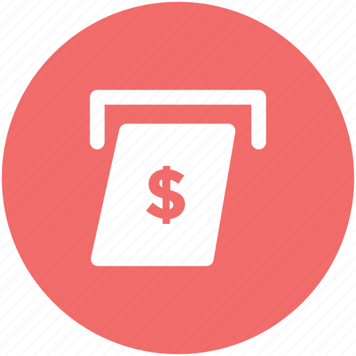 Atm, atm withdrawal, cash withdrawal, dollar, payment withdrawal, transaction icon - Download on Iconfinder
