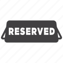 reserved, dinner, food, restaurant, plate, seat, sign