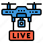 drone, report, broadcast, live, news 