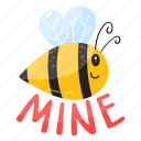 honeybee, be mine, bee, apis mellifera, insect