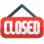 closed, sign, mall, shop, shopping, buy, sale 