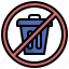 no, littering, garbage, prohibition, forbidden, signaling 