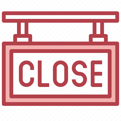 Closed, sign, commerce, shopping, signaling icon - Download on Iconfinder