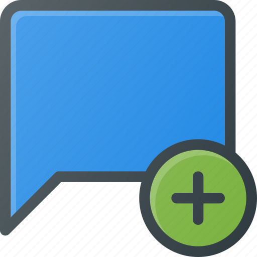 Add, bubble, chat, message icon - Download on Iconfinder