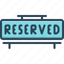 reserved, booked, private, confirm, preparation, reservation