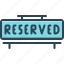 reserved, booked, private, confirm, preparation, reservation 