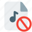 block, music, banned, prohibited 
