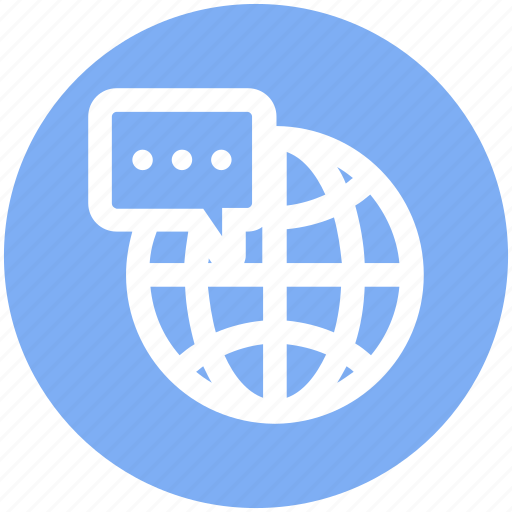 Comment, communication, earth, globe, internet, message, world icon - Download on Iconfinder