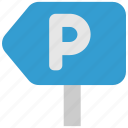 parking, auto, plate, left, car, arrow, pointer