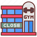 gym, closed, fitness, house, shutter, down, lockdown, permanently, curfew, off, time