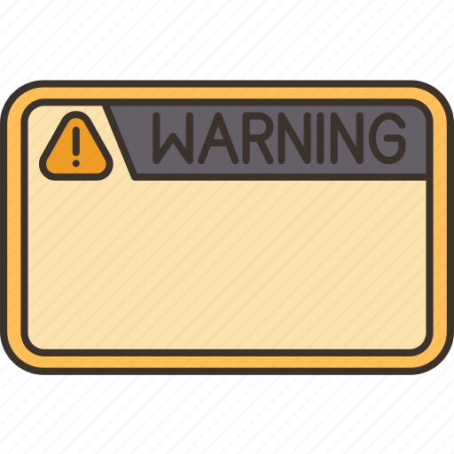 Warning, caution, label, sign, notification icon - Download on Iconfinder