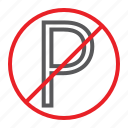 attention, forbidden, no, parking, prohibited, sign, zone 