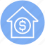 apartment, dollar, dollar sign, home, house, property, real estate 
