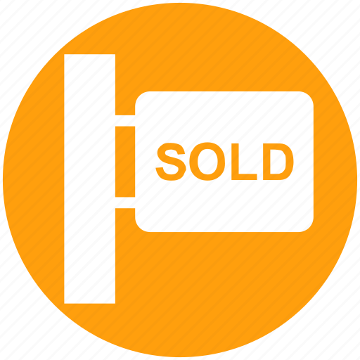 Banner, board, property sold, sign board, sold, sold board, sold signboard icon - Download on Iconfinder