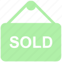 banner, board, property sold, sign board, sold, sold board, sold signboard 