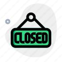 closed, sign, restaurant, kitchen