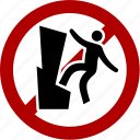 climbing, is, not, allowed, forbidden, prohibition, restricted, sign