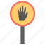 hand stop, stop sign, stop symbol, traffic sign, wrong way 