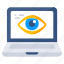 laptop monitoring, system monitoring, system inspection, online vision, online eye 