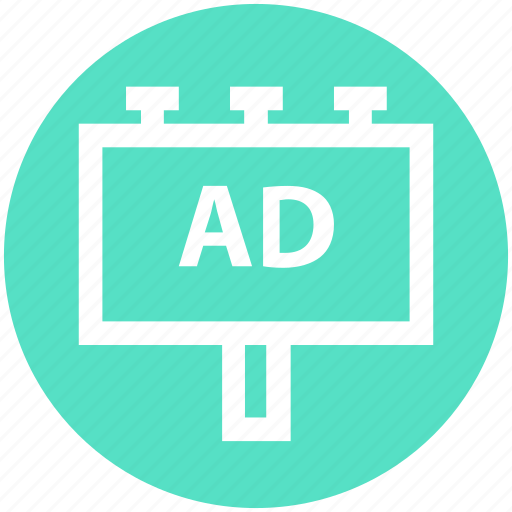 Ad, advertisement, advertising, billboard, board, promotion, signboard icon - Download on Iconfinder